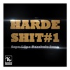 Harde Shit #1 - Single