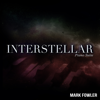 Interstellar - Piano Suite (Part 2) - Mark Fowler