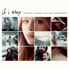 If I Stay (Original Motion Picture Soundtrack) [Deluxe Version] artwork