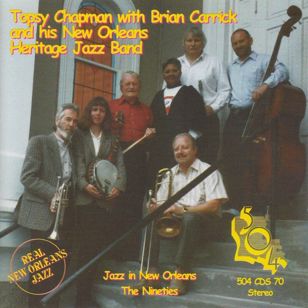 Topsy Chapman with Brian Carrick & His New Orleans Heritage Jazz Band (feat. Brian Carrick's New Orleans Heritage Jazz Band)