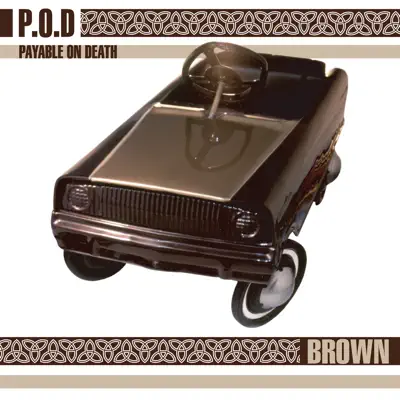 Brown - P.o.d.