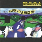 Pleased to Meat You