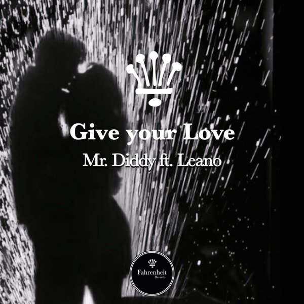 Give Your Love (feat. Leano) - Single