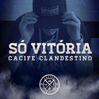 Só Vitória - Single - Cacife Clandestino
