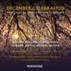 Stream & download December Celebration: New Carols by 7 American Composers