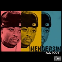 All I Got - Single - Hendersin