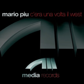 C'era Una Volta Il West (Supreme Dream Team Radio Remix) Mario Più