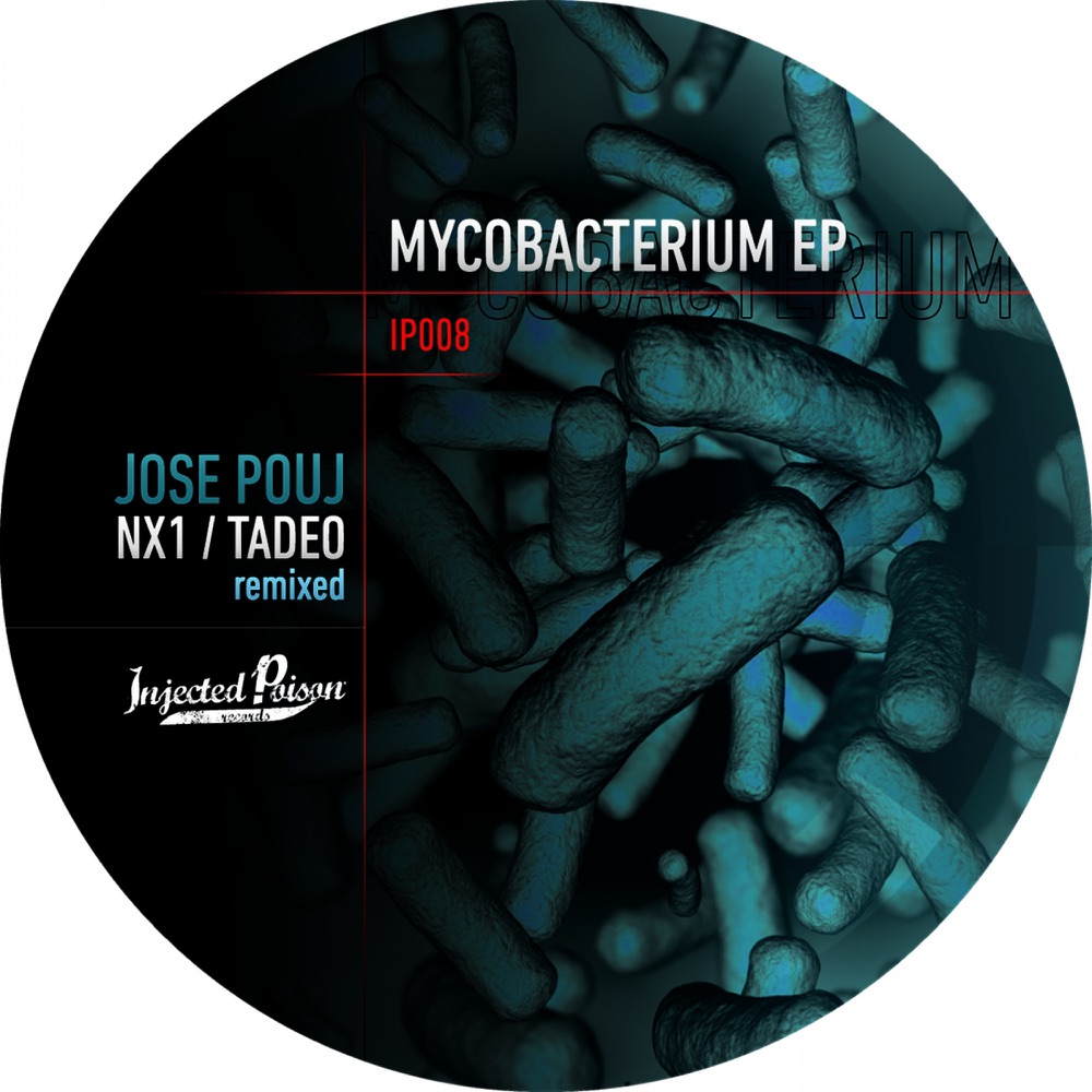 Обложка альбома «Mycobacterium - EP» — Jose Pouj, NX1 & Tadeo