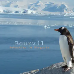 Sebastien le pingouin - Single - Bourvil Sebastien le pingouin - Single - Bourvil