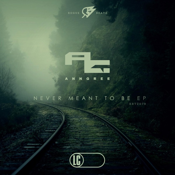Never Meant To Be - Single