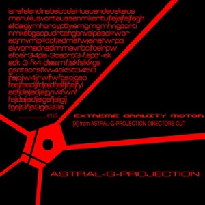 Extreme Gravity Motor-(X) [Voyage Viomehanika Meets Astral-G-Projection]