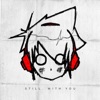 Still, With You artwork