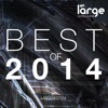 Large Music- Best Of 2014