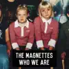 The Magnettes The Magnettes