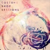 Costume Shop Sessions