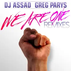 We Are One (Remixes) - EP - DJ Assad We Are One (Remixes) - EP - DJ Assad
