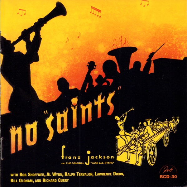 No "Saints" (feat. Bob Shoffner, Al Wynn, Bill Oldham, Richard Curry, Lawrence Dixon & Ralph Tervalon)