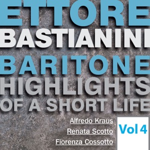 Ettore Bastianini: Highlights of a Short Life, Vol. 4 (Recordings 1960)