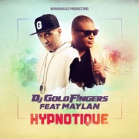 Hypnotique (feat. Maylan) - Single - DJ Goldfingers