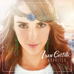 Amanecer - Iran Castillo Amanecer - Iran Castillo
