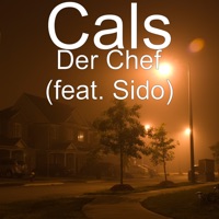 Der Chef (feat. Sido) - Single - Cals