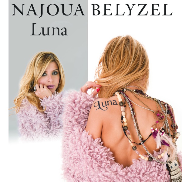 Luna - Single - Najoua Belyzel