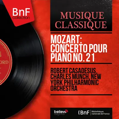 Mozart: Concerto pour piano No. 21 (Mono Version) - EP - New York Philharmonic