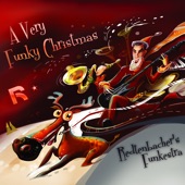 Redtenbacher's Funkestra - We Wish You a Merry Jingle Bells Christmas