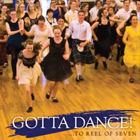 Gotta Dance! by Reel of Seven on Apple Music