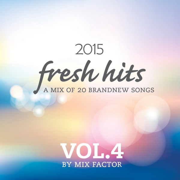 Fresh Hits - 2015 - Vol. 4