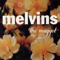 Melvins - The Maggot artwork