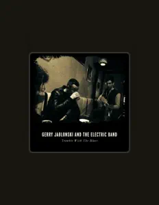 Listen to Gerry Jablonski & The Electric Band, watch music videos, read bio, see tour dates & more!