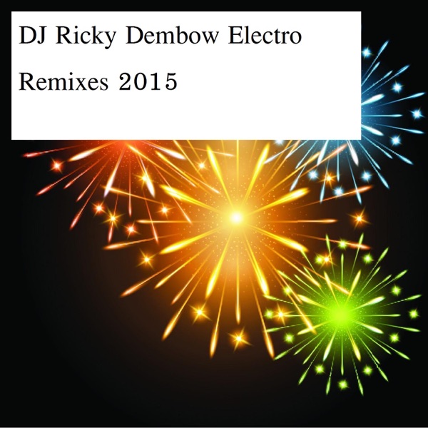 Dembow Electro (Remixes 2015) - EP
