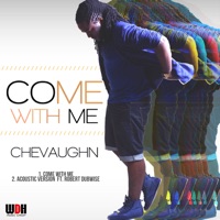 Come With Me - Single - Chevaughn