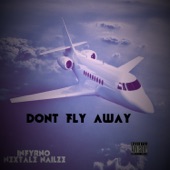 Don't Fly Away (Extended) artwork