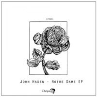 Notre Dame EP - John Haden