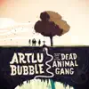 Artlu Bubble & the Dead Animal Gang - Paperboy