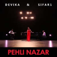 Pehli Nazar - Nostalgia - Single - Devika & Sifar1