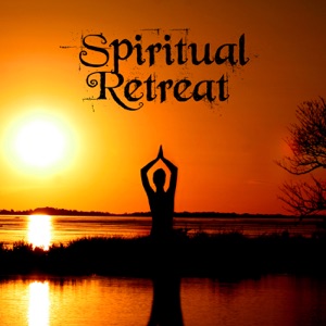 Spiritual Retreat - Healing Therapy New Age Music for Yoga, Music for Inner Insight, Mindful Meditations, Buddhist, Yoga Holidays, Vipassana Meditation, Soothing Music for Spa Retreat