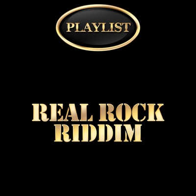 Real Rock Riddim Playlist - EP