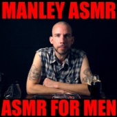 Manley Asmr: Asmr for Men artwork