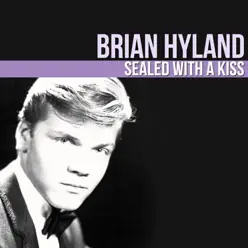 Sealed with a Kiss - Single - Brian Hyland
