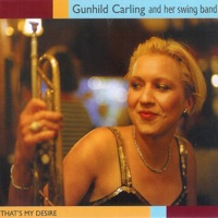 That's My Desire - Gunhild Carling