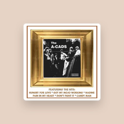 Listen to The A-Cads, watch music videos, read bio, see tour dates & more!