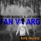 Fan Va Arg (feat. Jaf Alewi) - Mickey Bounce lyrics