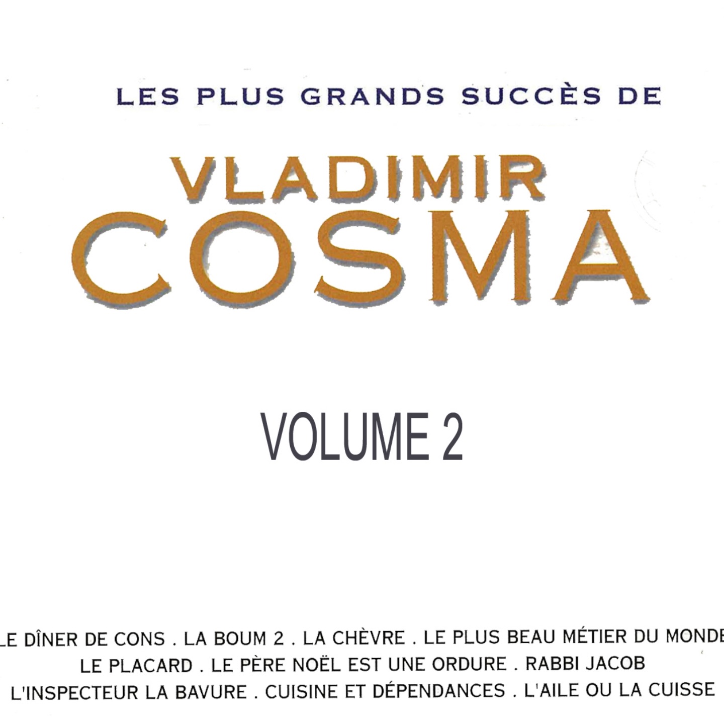 Les plus grands succès de Vladimir Cosma, vol. 2
