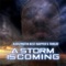 A Storm Is Coming - Karizmatik lyrics
