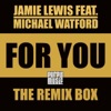 For You (Jamie Lewis Demo Mix) [feat. Michael Watford] cover art