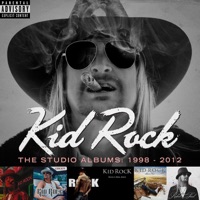 The Studio Albums: 1998 - 2012 - Kid Rock