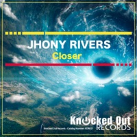 Closer - Single - Jhony Rivers